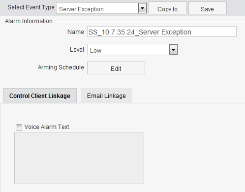 see Configuring Arming Schedule Template. 5. Check the checkboxes to activate the linkage actions. For details, see Table 8.5 Linkage Actions for Device Exception. 6.