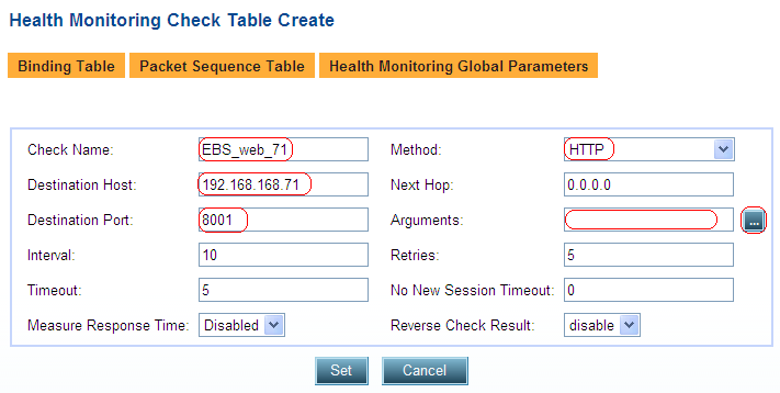 3. Click the Set button to save parameters. Create the Health Monitoring Checks. 1.