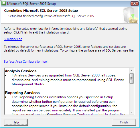 15) Click Next on the Setup Process once it is finished. 16) Click Finish on the Completing Microsoft SQL Server 2005 screen. Note: Microsoft SQL Server 2005 SP2 is required for the installation.