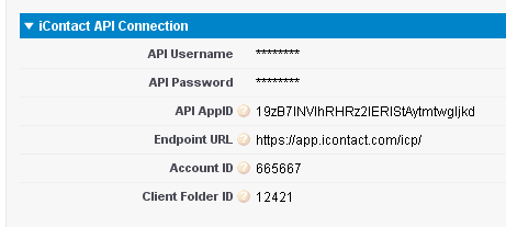 5. icontact API Connection Enter the information that was provided to you by icontact for this section. All fields are required.