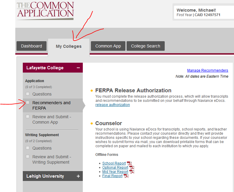 After adding your schools, go to My Colleges Complete the FERPA waiver.