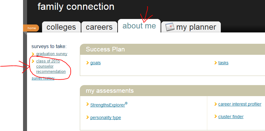 Access the Class of 2015 Counselor Recommendation under the About Me tab of your Naviance account.