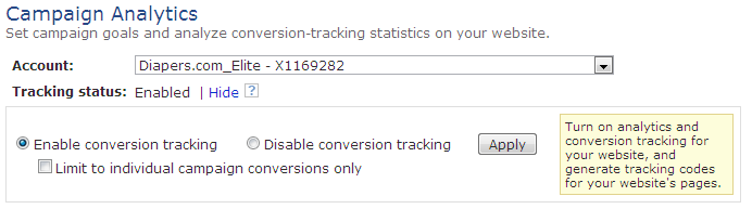 Under Performance Analysis Tools, click Campaign Analytics to configure settings. Click Edit next to Tracking Status to access the conversion tracking settings.