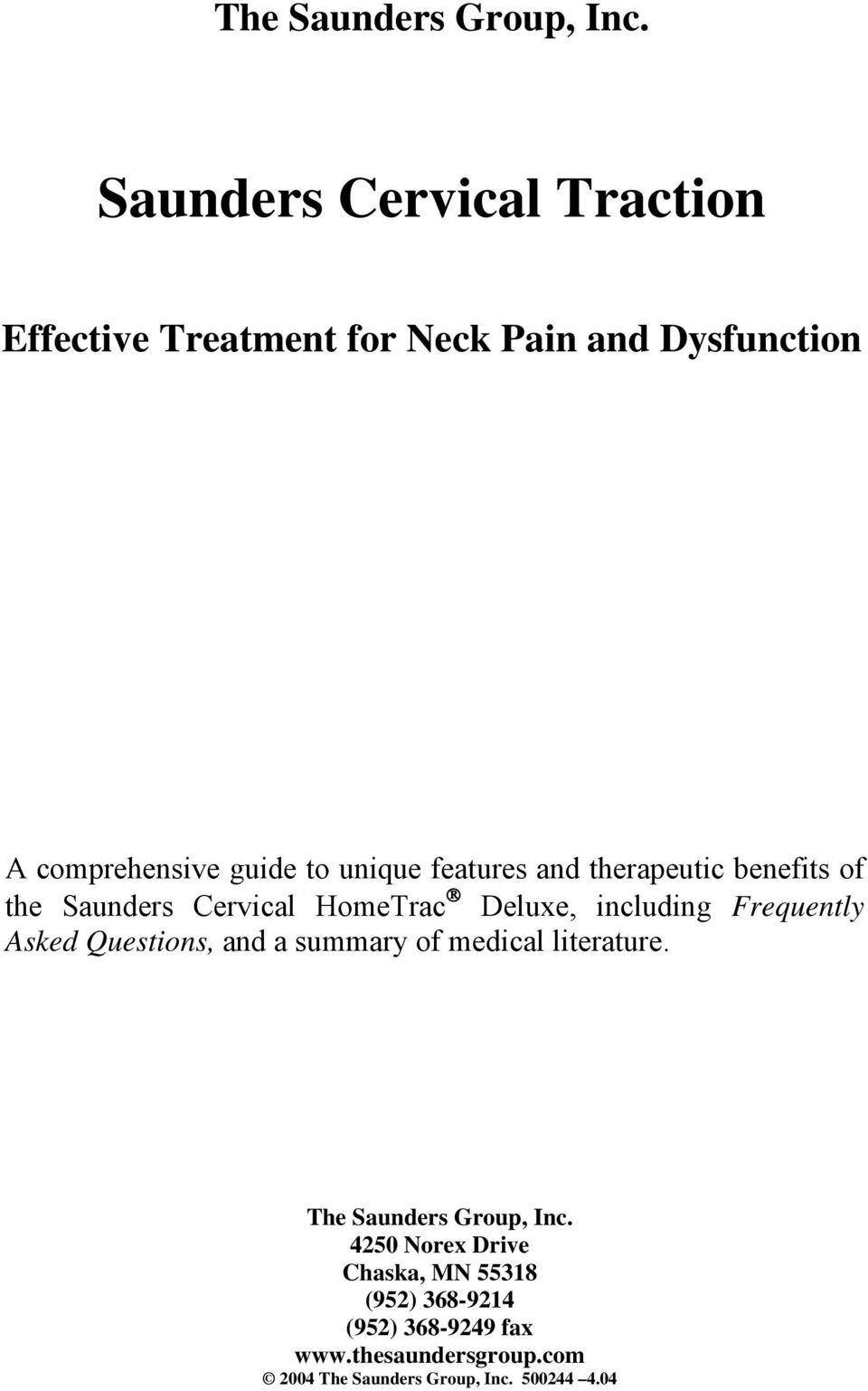 features and therapeutic benefits of the Saunders Cervical HomeTrac Deluxe, including Frequently Asked