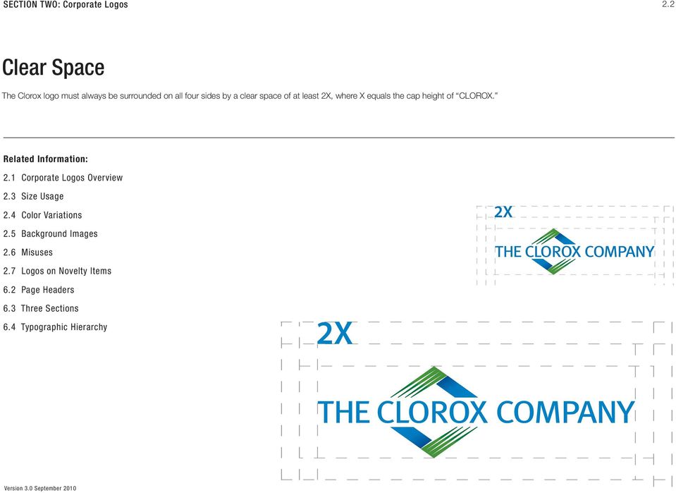 of at least 2X, where X equals the cap height of CLOROX. 2.1 Corporate Logos Overview 2.