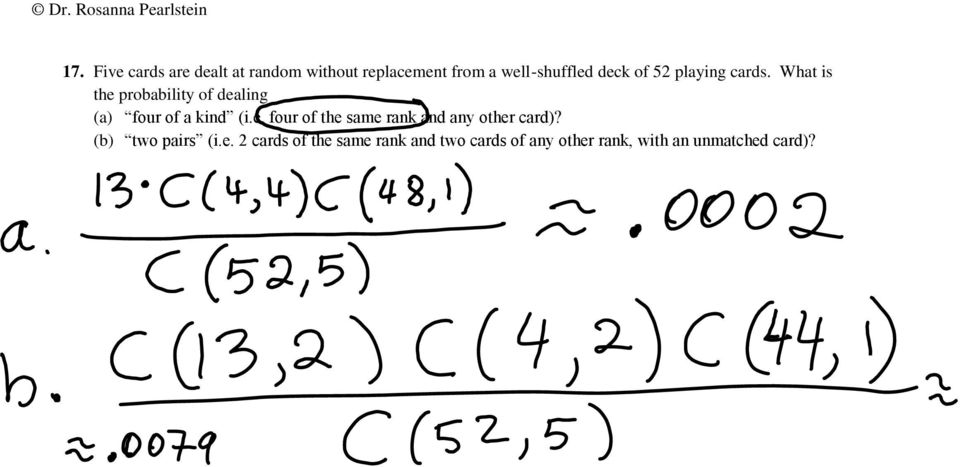 What is the probability of dealing (a) four of a kind (i.e. four of the same rank and any other card)?