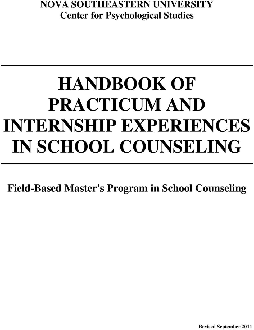 INTERNSHIP EXPERIENCES IN SCHOOL COUNSELING