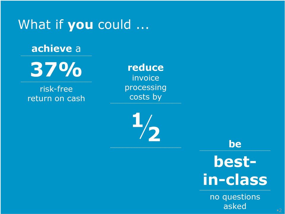on cash reduce invoice processing
