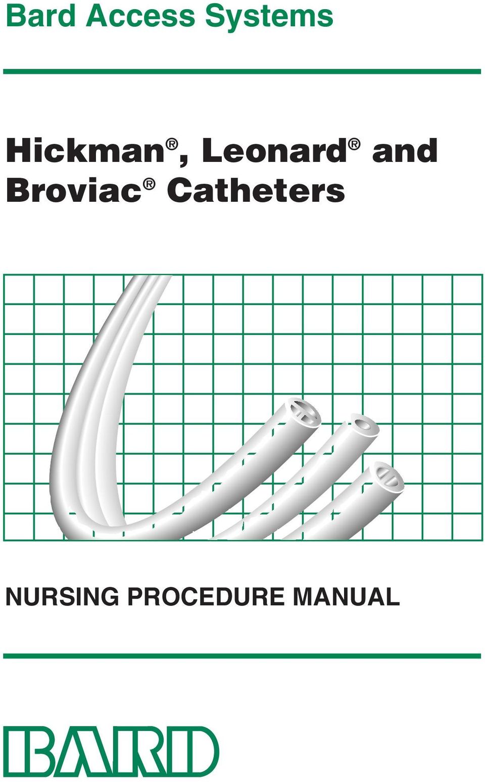 Broviac Catheters