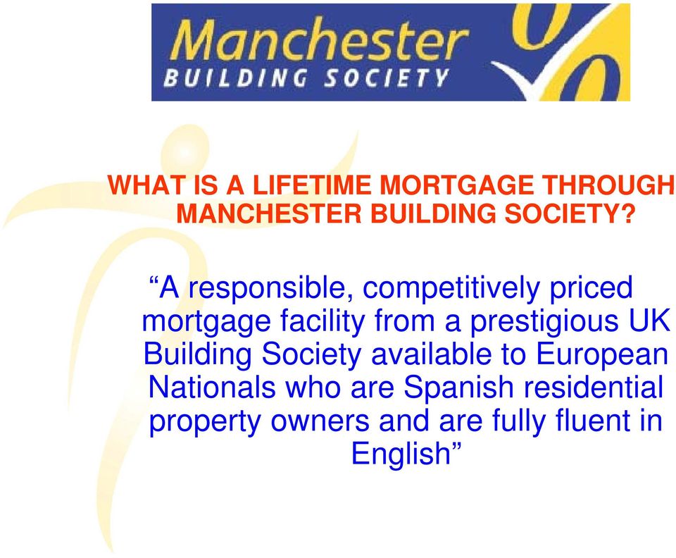 prestigious UK Building Society available to European Nationals