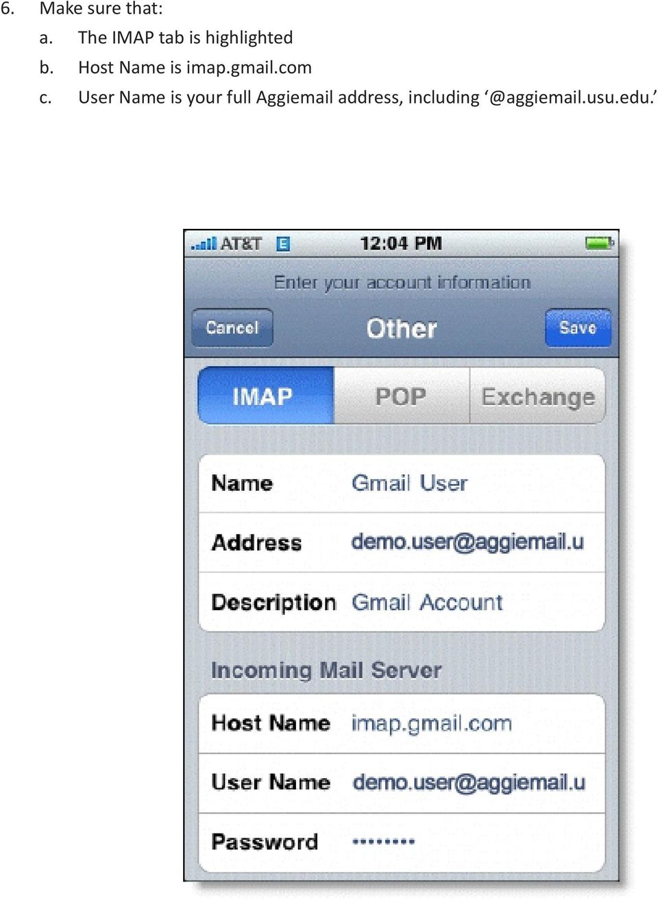 Host Name is imap.gmail.com c.