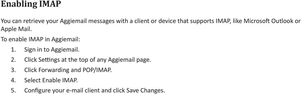 3. 4. 5. Sign in to Aggiemail. Click Settings at the top of any Aggiemail page.