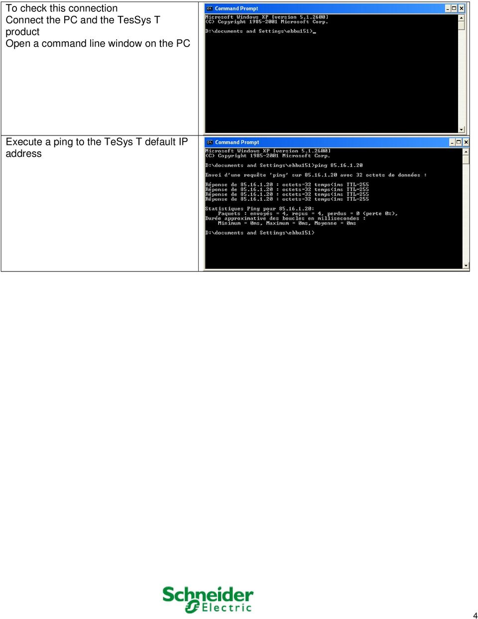 command line window on the PC Execute
