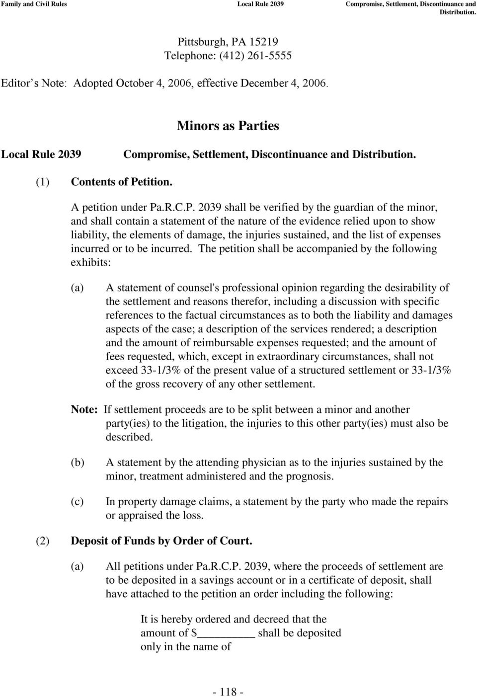 rties Local Rule 2039 Compromise, Settlement, Discontinuance and Distribution. (1) Contents of Pe