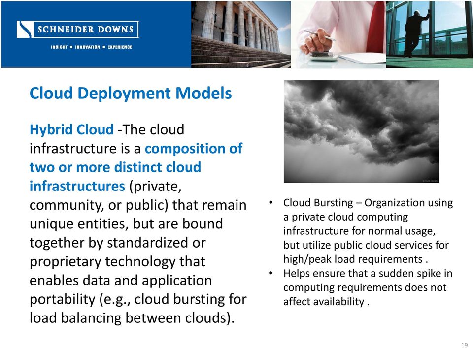g., cloud bursting for load balancing between clouds).