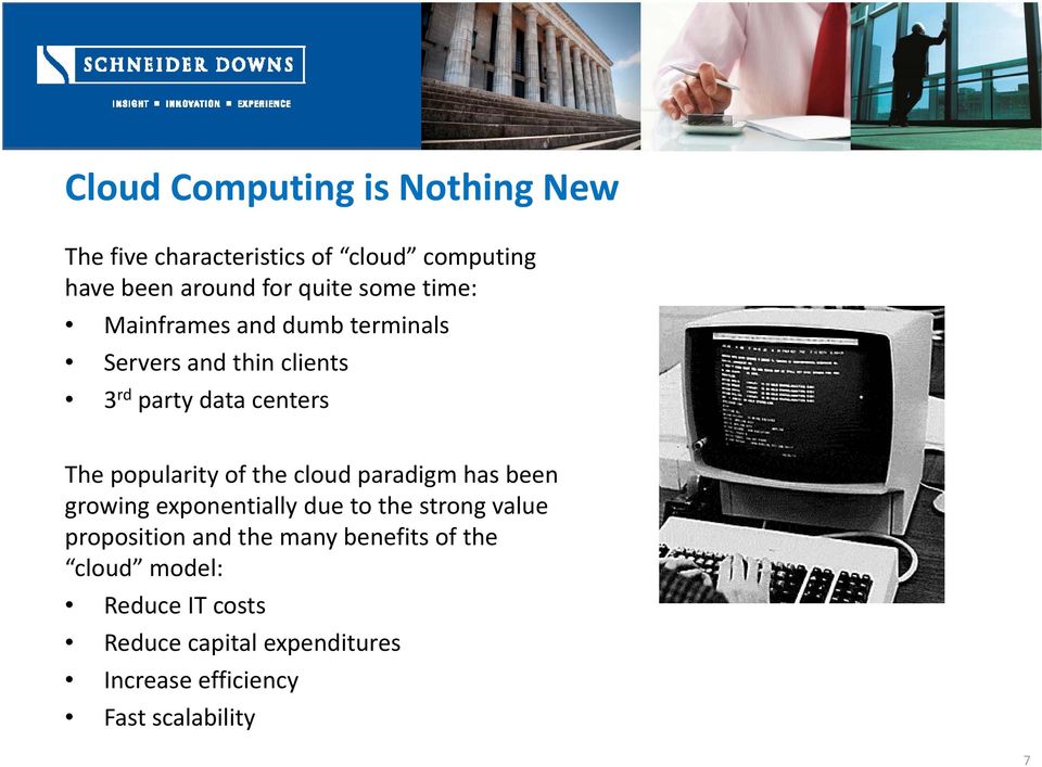 of the cloud paradigm has been growing exponentially due to the strong value proposition and the many