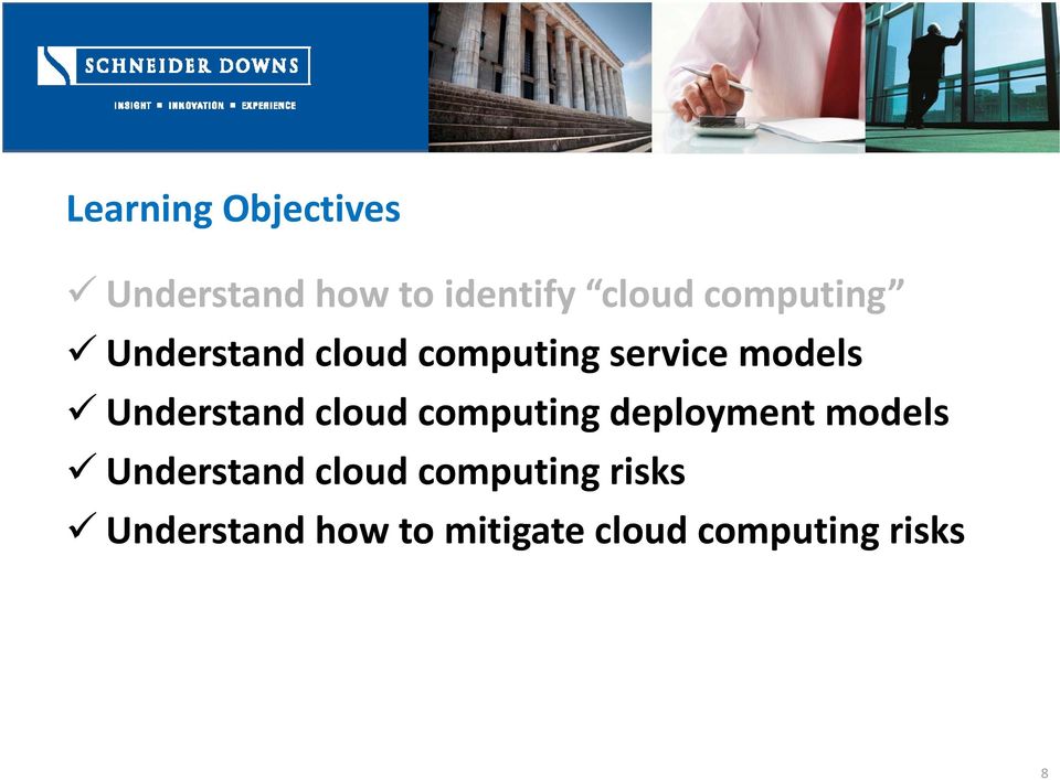 Understand cloud computing deployment models Understand