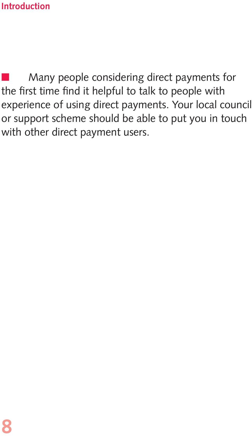 using direct payments.