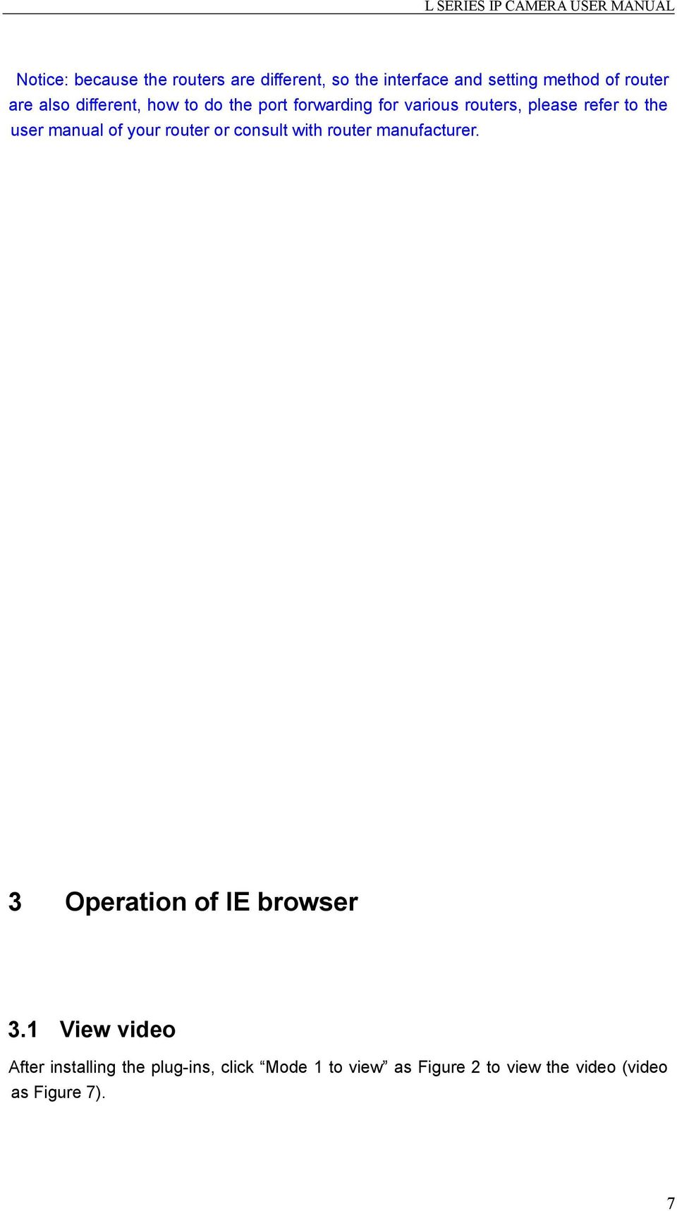 your router or consult with router manufacturer. 3 Operation of IE browser 3.