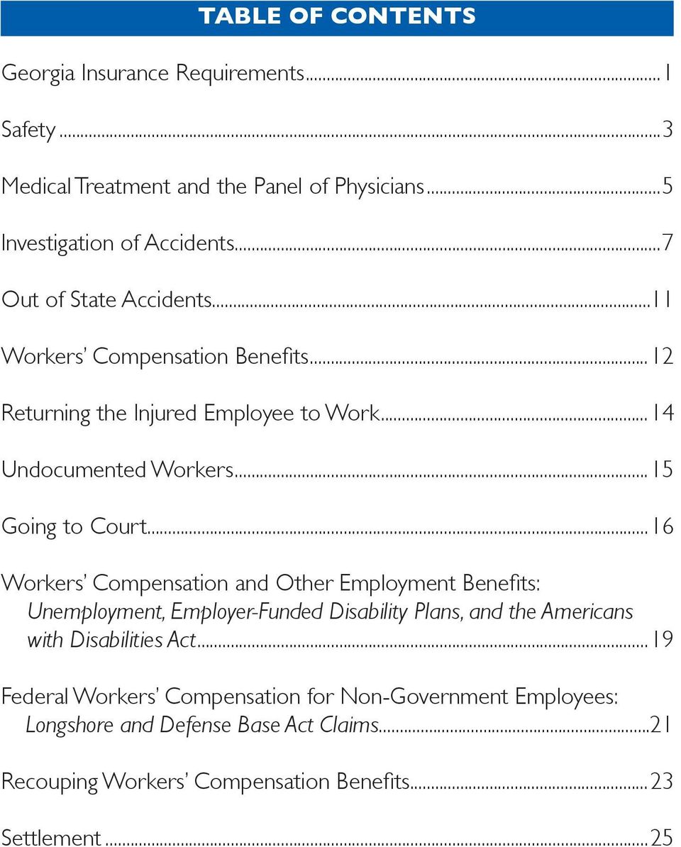 ..16 Workers Compensation and Other Employment Benefits: Unemployment, Employer-Funded Disability Plans, and the Americans with Disabilities Act.