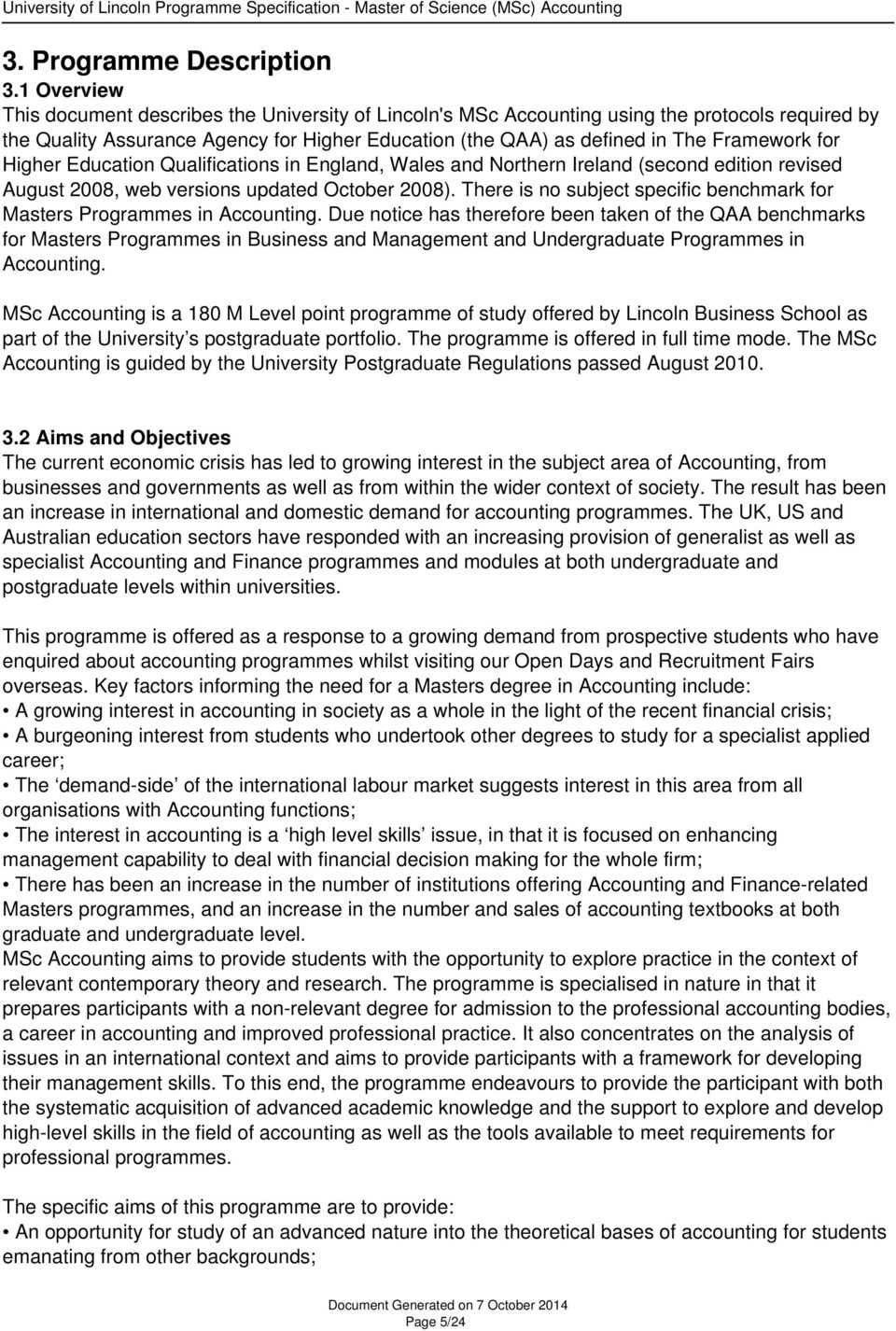 for Higher Education Qualifications in England, Wales and Northern Ireland (second edition revised August 2008, web versions updated October 2008).