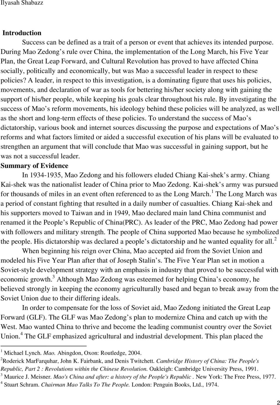 and economically, but was Mao a successful leader in respect to these policies?