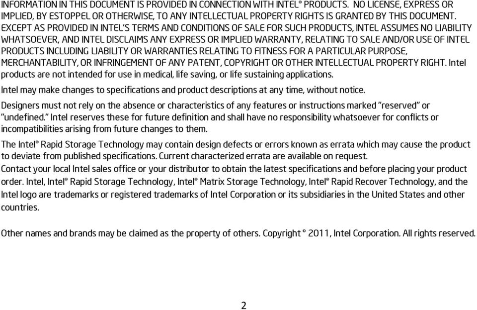 OF INTEL PRODUCTS INCLUDING LIABILITY OR WARRANTIES RELATING TO FITNESS FOR A PARTICULAR PURPOSE, MERCHANTABILITY, OR INFRINGEMENT OF ANY PATENT, COPYRIGHT OR OTHER INTELLECTUAL PROPERTY RIGHT.