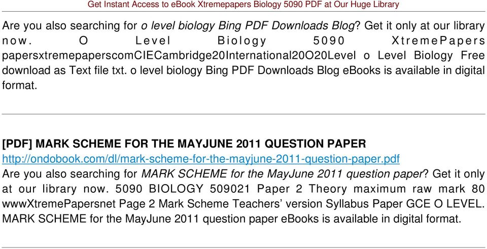 o level biology Bing PDF Downloads Blog ebooks is available in digital format. [PDF] MARK SCHEME FOR THE MAYJUNE 2011 QUESTION PAPER http://ondobook.