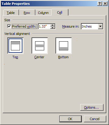 4. In the Preferred width area, use the arrow keys or type in a width for the cells to shorten or widen them. 5. Click OK to apply the changes or click Cancel to exit without applying the changes.