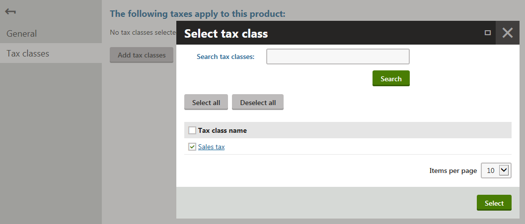 7. Click Select. The system adds the tax(es) to the product option. When your customers purchase products with this option, the system applies to the option the selected tax(es).