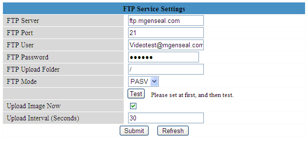 Figure 3.20 Figure 3.21 FTP server: If your FTP server is set up in LAN, you can set as Figure 3.20 If you have a FTP server which you can access in internet, you can set as Figure 3.