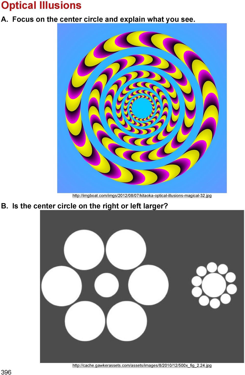 com/imgs/2012/08/07/kitaoka-optical-illusions-magical-32.jpg B.