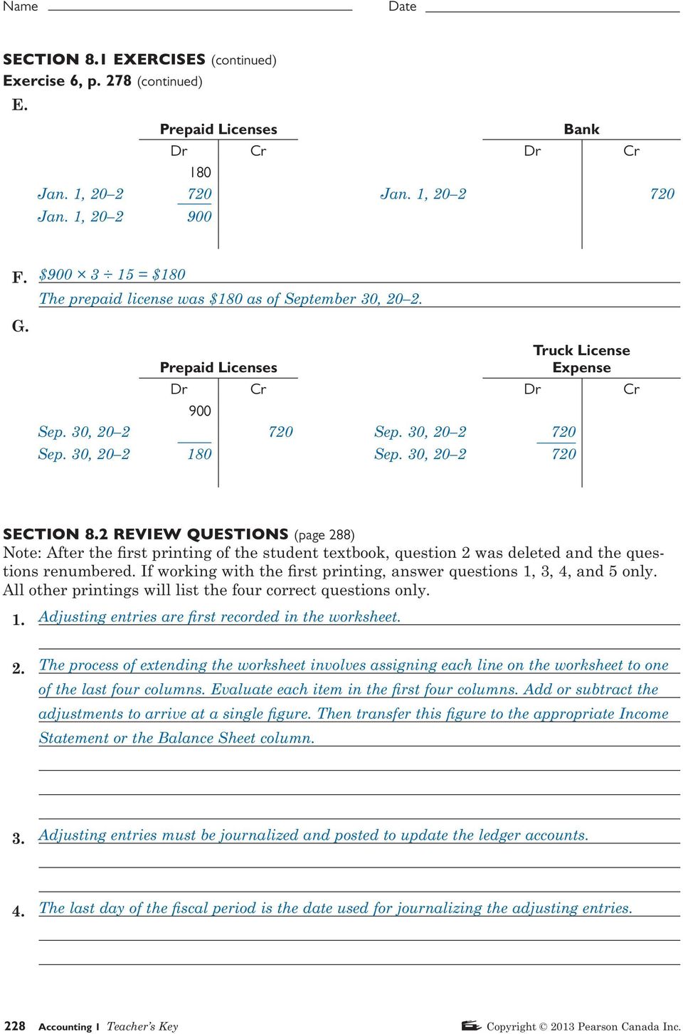 2 REVIEW QUESTIONS (page 288) Note: After the first printing of the student textbook, question 2 was deleted and the questions renumbered.
