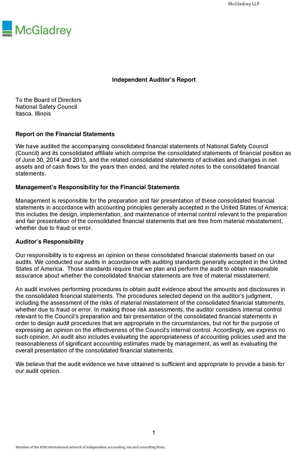 statements of National Safety Council (Council) and its consolidated affiliate which comprise the consolidated statements of financial position as of June 30, 2014 and 2013, and the related