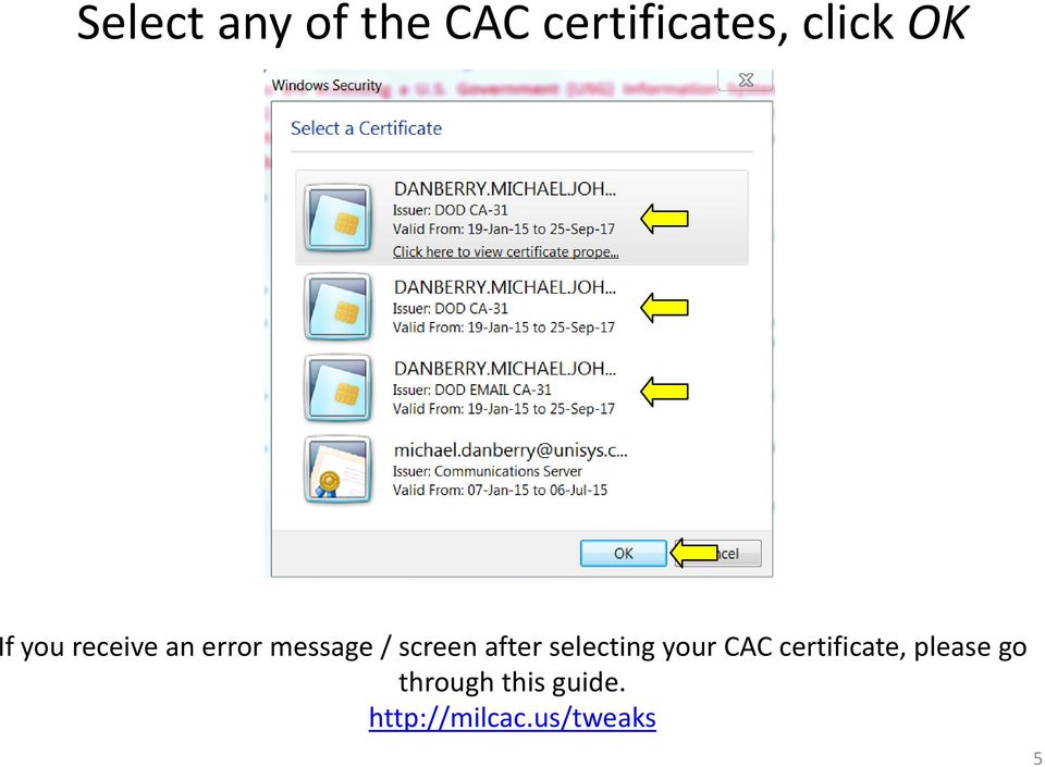 after selecting your CAC certificate, please