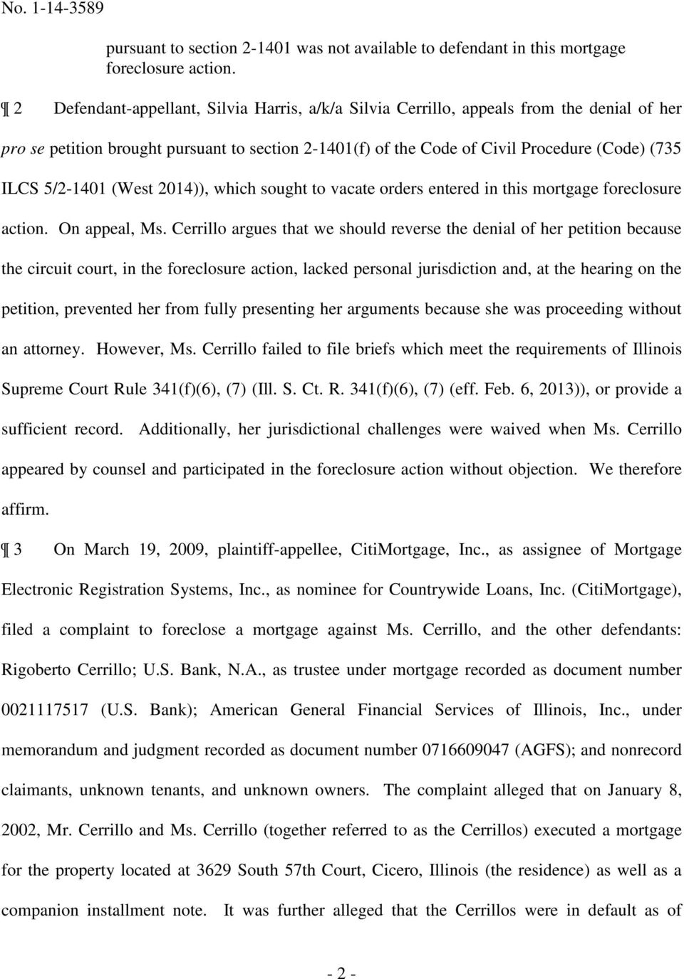 5/2-1401 (West 2014)), which sought to vacate orders entered in this mortgage foreclosure action. On appeal, Ms.