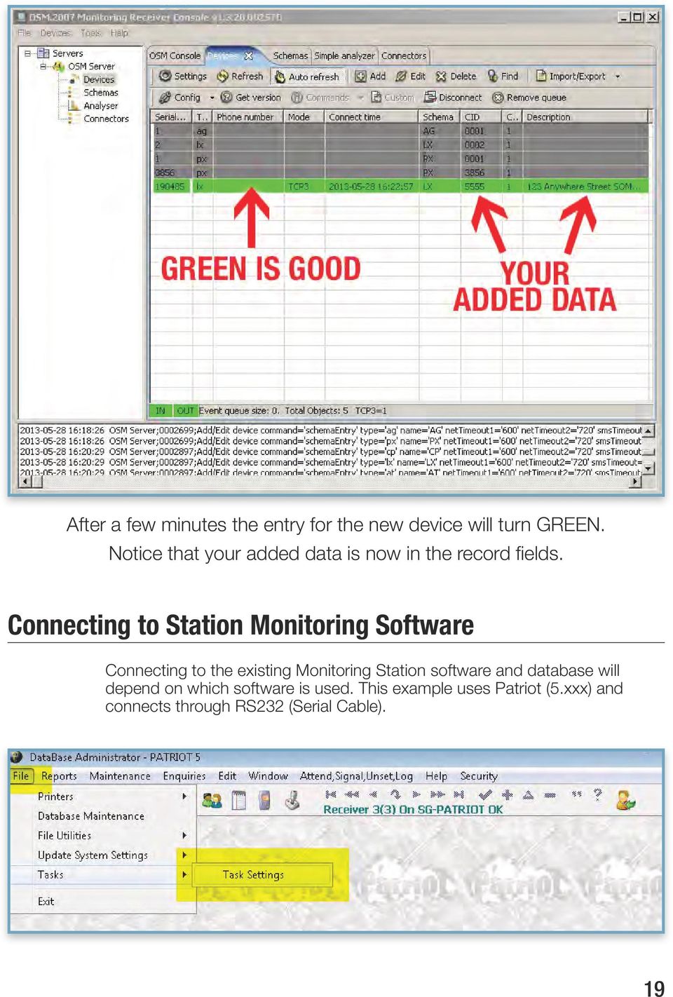 Connecting to Station Monitoring Software Connecting to the existing Monitoring Station