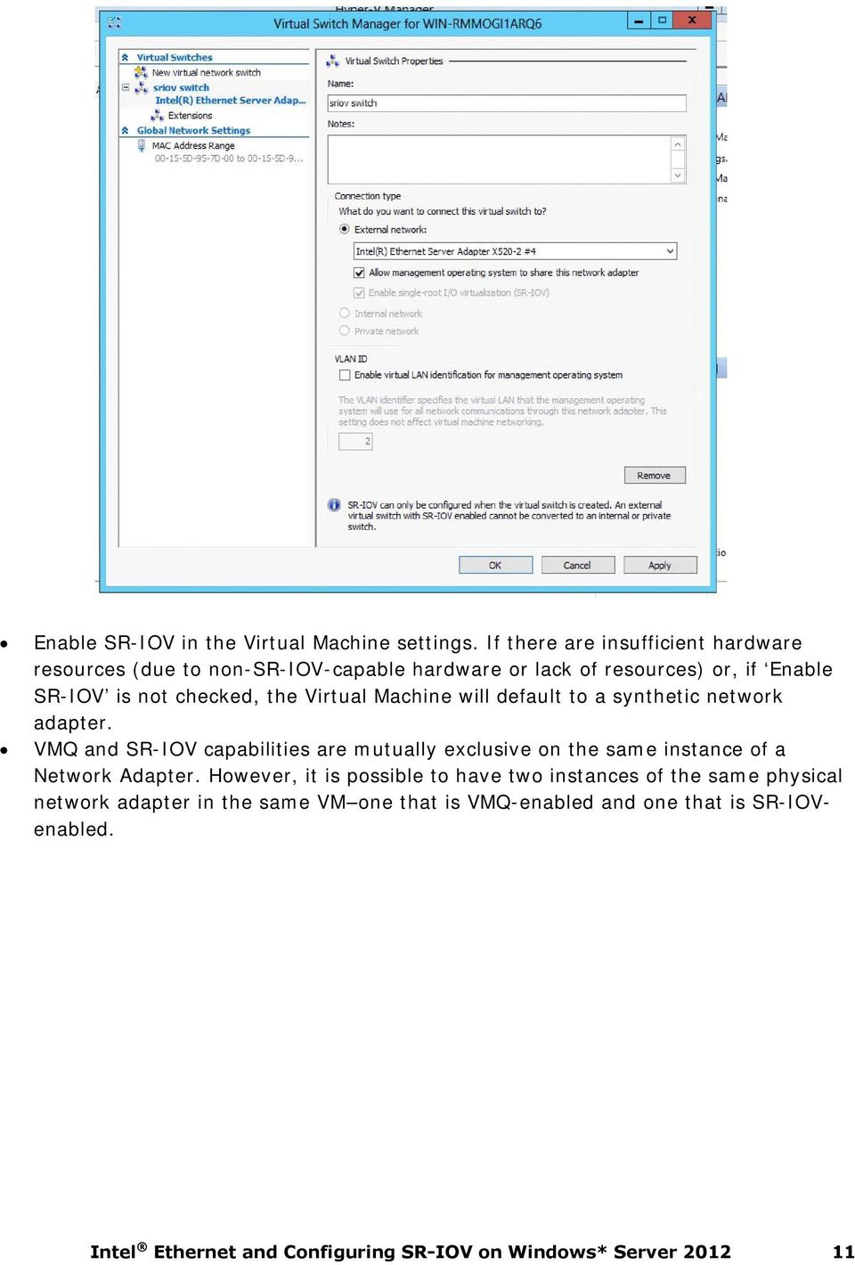 the Virtual Machine will default to a synthetic network adapter.
