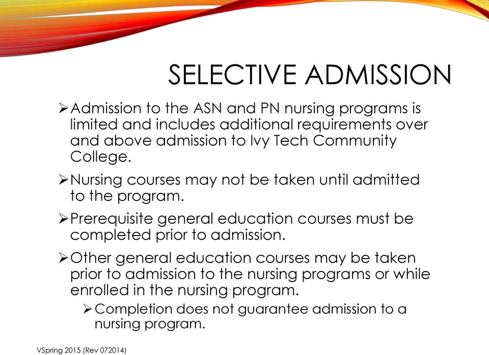 Prerequisite general education courses must be completed prior to admission.