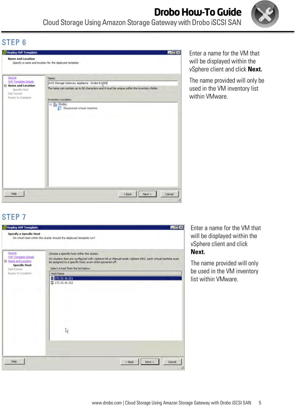 STEP 7 Enter a name for the VM that will be displayed within the vsphere client and click