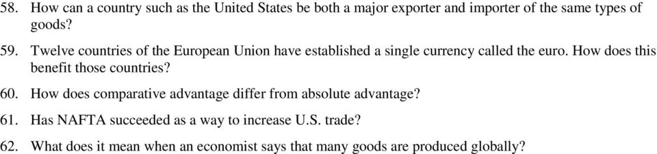 How does this benefit those countries? 60. How does comparative advantage differ from absolute advantage? 61.
