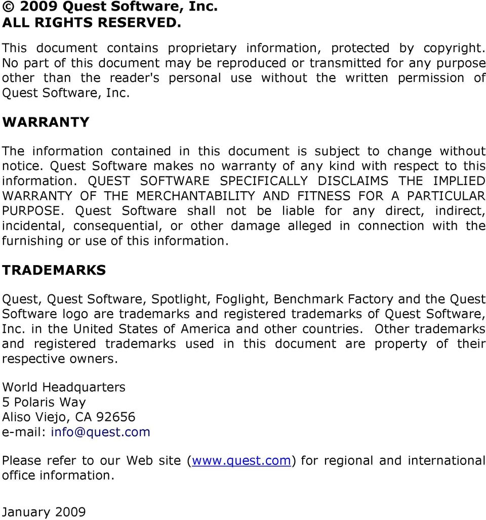 WARRANTY The information contained in this document is subject to change without notice. Quest Software makes no warranty of any kind with respect to this information.