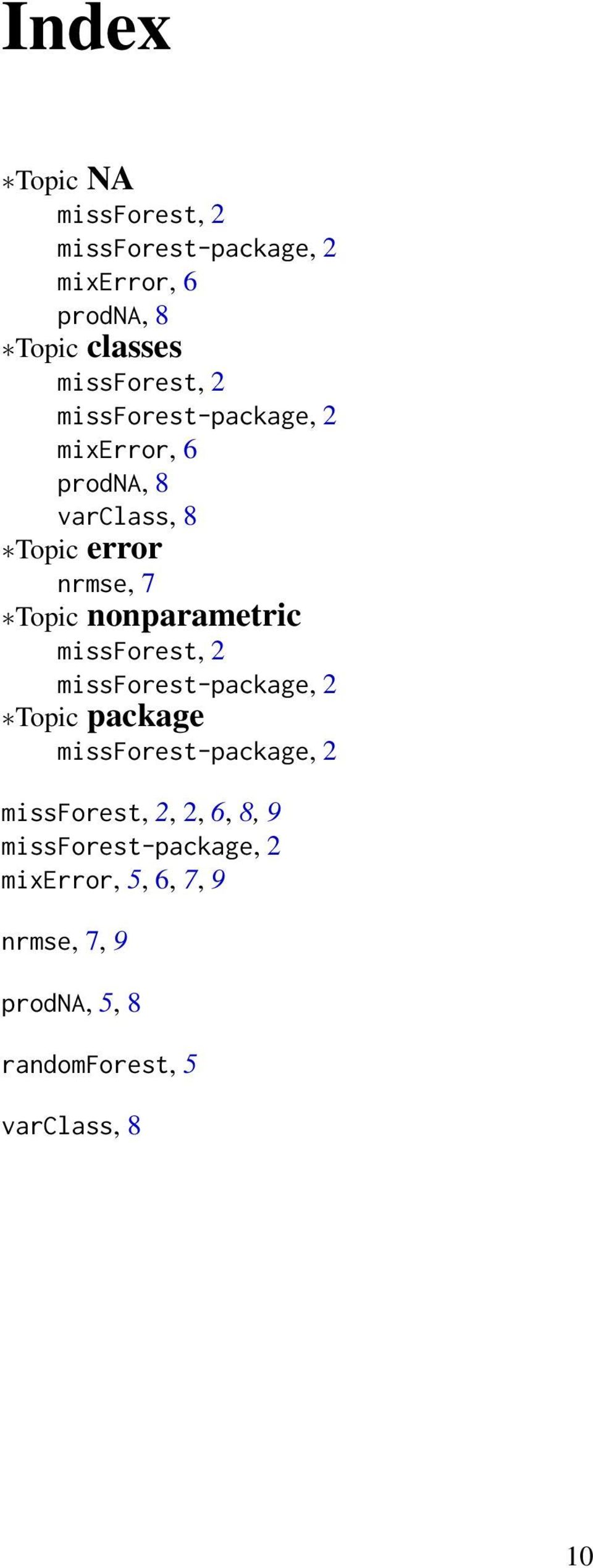 missforest, 2 missforest-package, 2 Topic package missforest-package, 2 missforest, 2, 2, 6, 8, 9