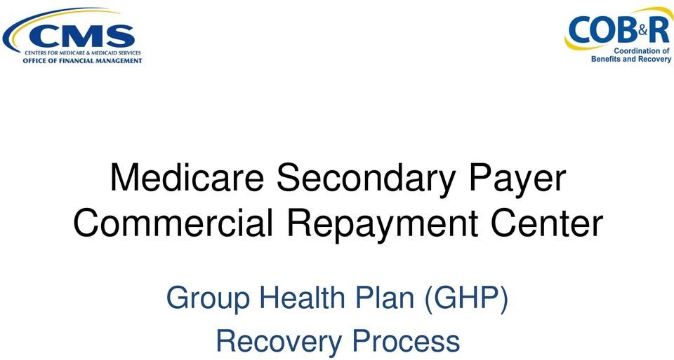 ghp centers for medicare and medicaid services