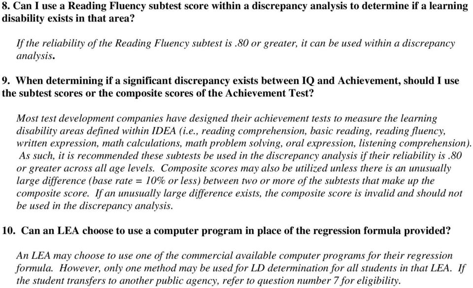 When determining if a significant discrepancy exists between IQ and Achievement, should I use the subtest scores or the composite scores of the Achievement Test?