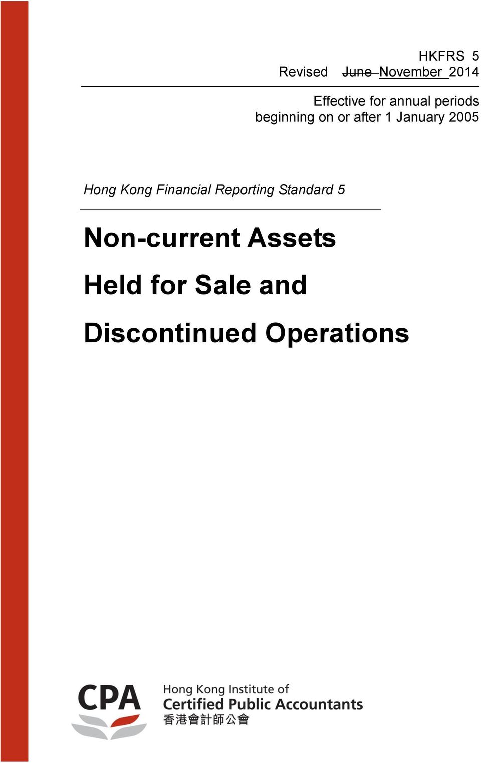 2005 Hong Kong Financial Reporting Standard 5