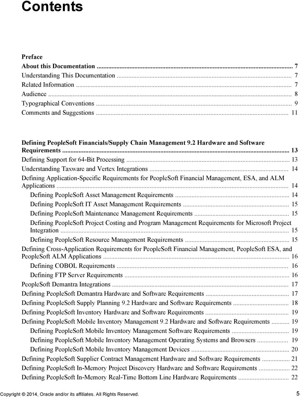 .. 14 Defining Application-Specific Requirements for PeopleSoft Financial Management, ESA, and ALM Applications... 14 Defining PeopleSoft Asset Management Requirements.