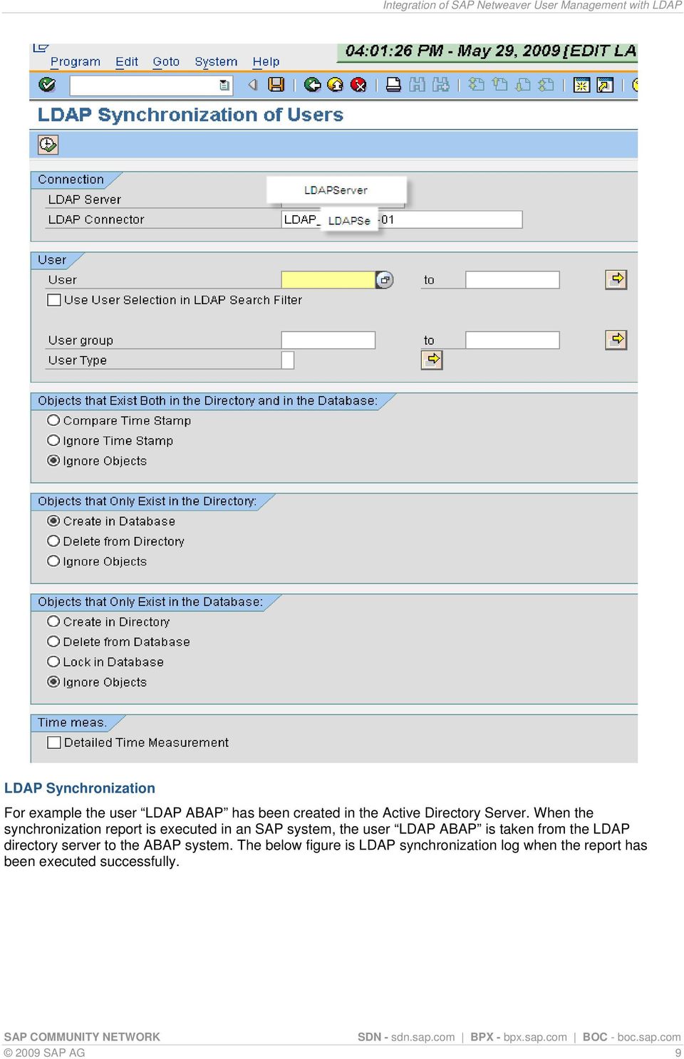 When the synchronization report is executed in an SAP system, the user LDAP ABAP is