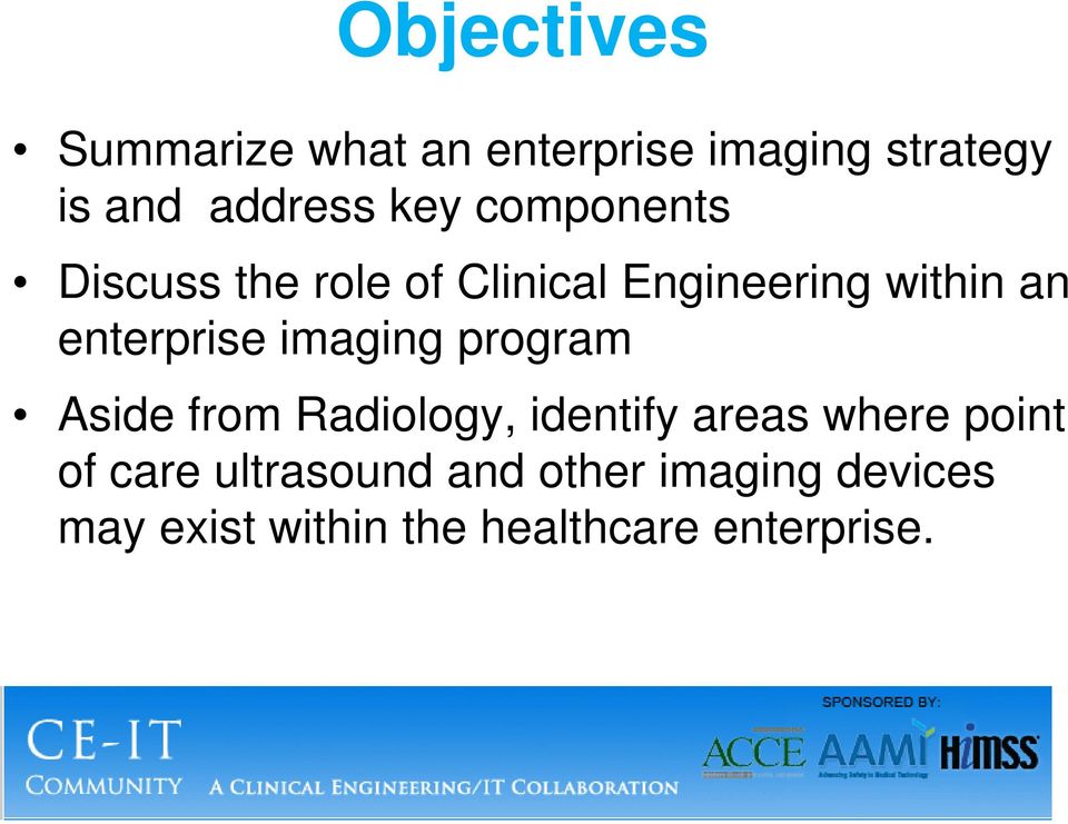imaging program Aside from Radiology, identify areas where point of care