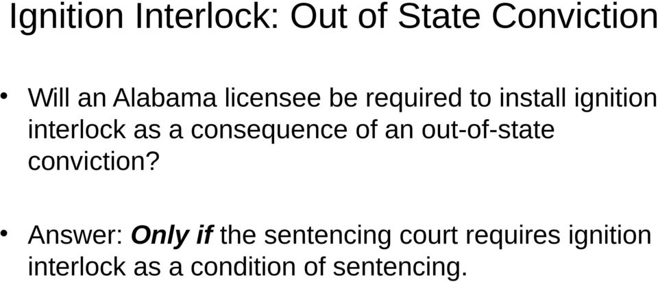 consequence of an out-of-state conviction?